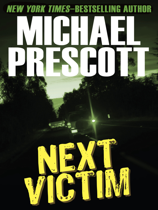 Title details for Next Victim by Michael Prescott - Available